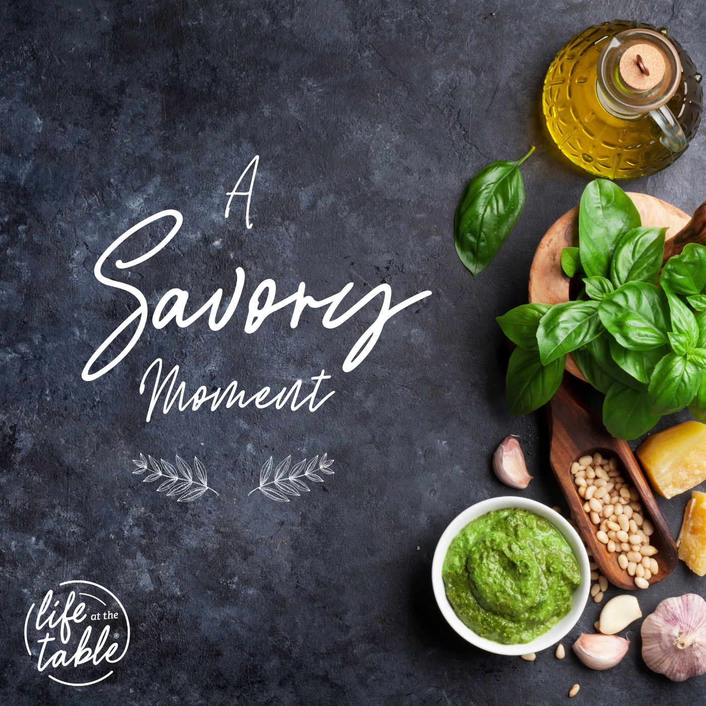 A Savory Moment by Life At The Table